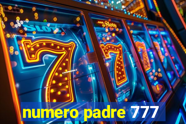 numero padre 777